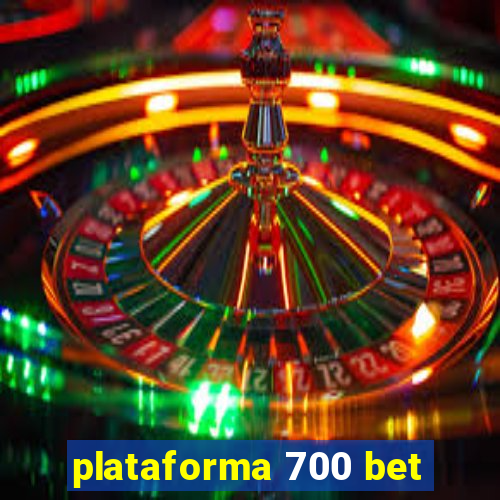 plataforma 700 bet